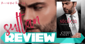 REVIEW: STOLEN LIES by K Webster and Nikki Ash
