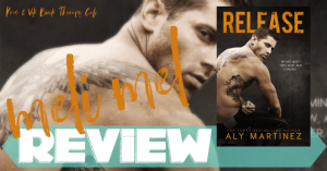 REVIEW: RELEASE by Aly Martinez