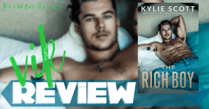 REVIEW: THE RICH BOY by Kylie Scott